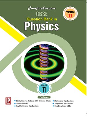 cover image of Comprehensive CBSE Question Bank In Physics-XI (Term-II)